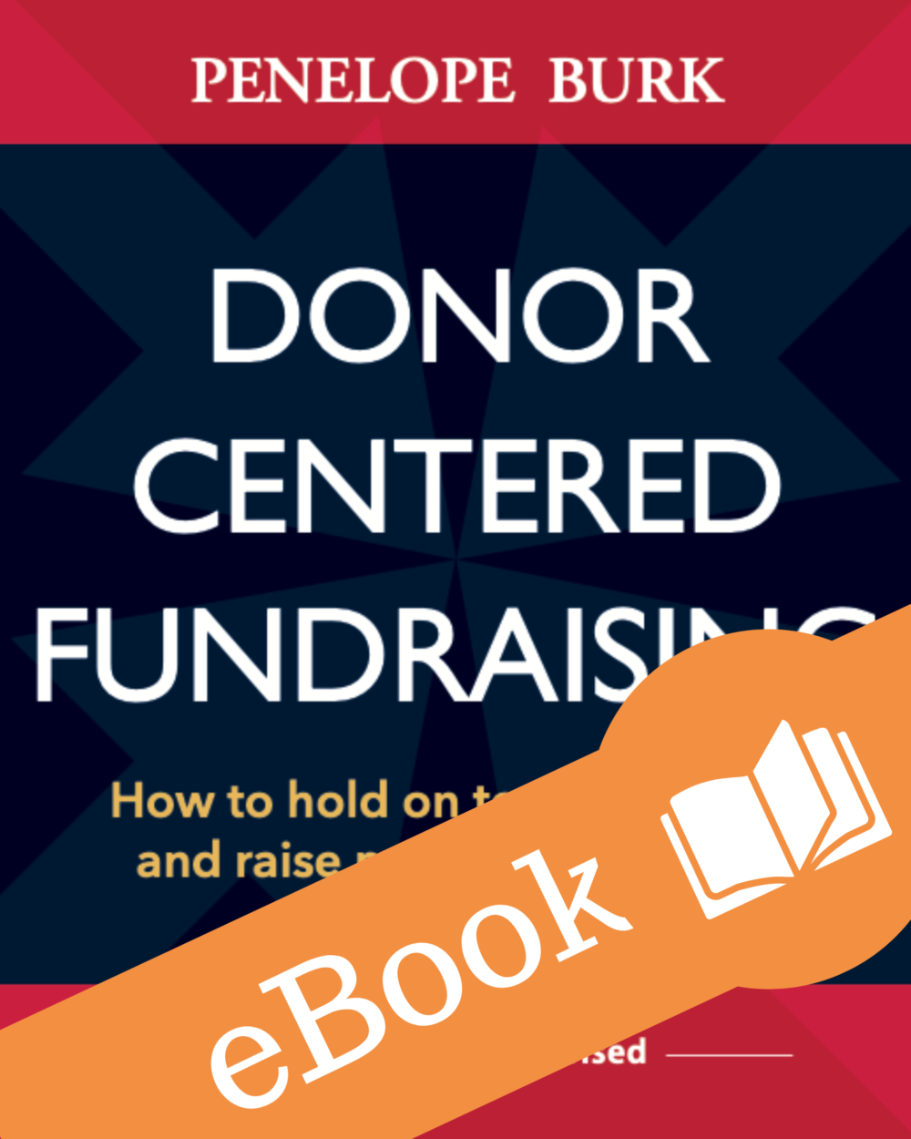 DONOR CENTERED FUNDRAISING (eBook)